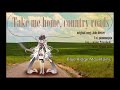 『Take Me Home, Country Roads』- Eleanor Forte
