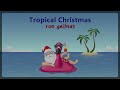 Ron Gelinas - Tropical Christmas [ROYALTY FREE MUSIC]
