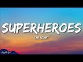 The Script - Superheroes (Lyrics) [1HOUR]