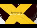 CHVRCHES - Never Say Die (Audio)