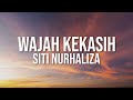 Siti Nurhaliza - Wajah Kekasih（Lirik Video)