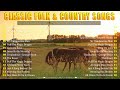 20 Great Classic Folk & Country Songs - Best Classic Folk & Country Songs 70s 80s