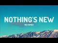 Rio Romeo - Nothing's New (Lyrics) [1HOUR]