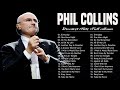 Phil Collins Best Songs Phil Collins Greatest Hits Full Album The Best Soft Rock Of Phil Collins
