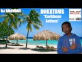 Dhextrus - Caribbean Anthem (Sept. 2015, Flee Flow Records)