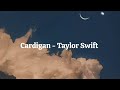 Cardigan - Taylor Swift  [Lyrics] 1 hour loop