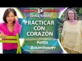 PRACTICAR CON CORAZÓN - Katja Baumhauer