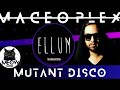 Maceo Plex - Mutant Disco (Original)