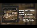 Nitty Gritty Dirt Band - Fishin' In The Dark (Official Audio)
