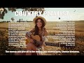 COUNTRY PLAYLIST🎧Top 30 Best Country Songs of the Month | Playlist to Make You Relax and Chill