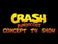 Crash Bandicoot  - Episode 0: Once Upon A Bandicoot - (Crash TV Concept Series ANNOUNCEMENT TRAILER)
