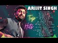 Best Of Arijit Singh Romantic Songs💖💘Arijit Singh Hits Latest Bollywood Indian songs #arijitsingh