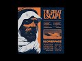 slowerpace 音楽 - The Great Escape