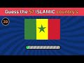 Guess the 57 ISLAMIC country's