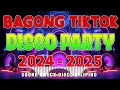 PINAKABAGONG TIKTOK REMIX DISCO PARTY 2024 💃 NONSTOP TIKTOK PARTY MIX 2024