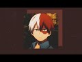 running away from home with todoroki | 𝓹𝓵𝓪𝔂𝓵𝓲𝓼𝓽 + 𝓿𝓸𝓲𝓬𝓮𝓸𝓿𝓮𝓻𝓼