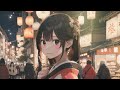 【LOFI】- KIMONO -Japanese  anime Lo-Fi HipHop Mix