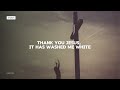 Thank You Jesus for the Blood - Charity Gayle (lyric video)