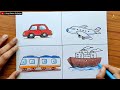 Transport Vehicles Drawing | Transportation Drawing | Car, Plane, Train, Ship Drawing Colour Easy