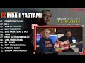 INDAH YASTAMI FULL ALBUM - ORANG YANG SALAH - RELA || COVER AKUSTIK TERBAIK 2024