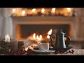 Romantic Music and Jazz Melodies in a Warm Fireplace Atmosphere | Stress Relief and Relaxation