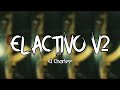 El Activo V2 (El Charlee)