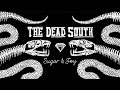 The Dead South – Snake Man Pt. 2 (Official Audio)