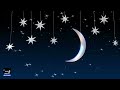 10 Hours Super Relaxing Baby Music To Make Bedtime Easier ♥♥♥ A Lullaby For Sweet Dreams