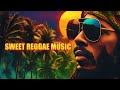 ✅ Sweet Reggae Music | Irie Vibes Mix | Relax/ Study/ Chill | Original Roots Reggae Instrumentals