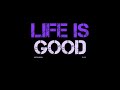 Life Is Good (Instrumental)