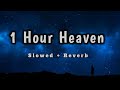 1 Hour Of Heaven - Dreamy Lofi || [ Lofi Music ]