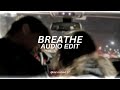 breathe - russ [edit audio]