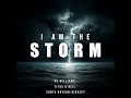 I AM THE STORM (feat. Titus O'Neil & Sonya Bryson-Kirksey)