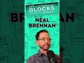 NEAL BRENNAN