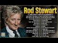 Rod Stewart Best Songs Rod Stewart Greatest Hits Full Album The Best Soft Rock Of Rod Stewart 2024 ⭐