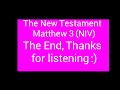 The New Testament Matthew 3 (NIV)