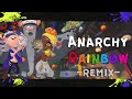 Anarchy Rainbow (Remix) - Splatoon 3