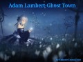 Nightcore-(Adam Lambert) Ghost Town