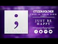 Citizen Soldier - This Is Your Sign Part 1 (Full Album Stream)