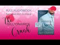 Romance Audiobooks | Full Length Narrator | The Billionaire's Crush-A Clean Romance