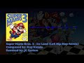 Super Mario Bros 3. - Ice Land (Lofi Hip Hop Remix)