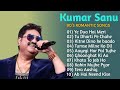 Kumar Sanu Romantic Song Hindi || Best of Kumar Sanu Duet Super Hit 90's Songs Old Is Gold Song 2024