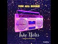 Yom AKA Boobie - Take Notes (Throwback Freestyle)