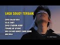 Lagu Terbaik SouQy Band Sepanjang Masa