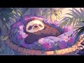 Lo-fi for Sloths (Only) 🦥