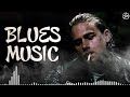Blues Music Mix | Best Mellow Blues | Best Of Slow Blues &Rock | The Best Blues Jazz Music For You