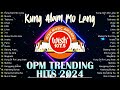 Tadhana, Kung Alam Mo Lang🎵 2024 Best Of Live On Wish 107 5 Bus🎧Top Trending Tagalog Songs Playlis