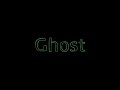 Ghost