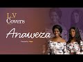 L.V Covers - Anaweza ( Official Audio )