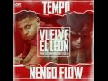 Vuelve El Leon - Tempo Ft Ñengo Flow (2013)